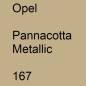 Preview: Opel, Pannacotta Metallic, 167.